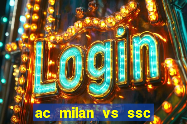 ac milan vs ssc napoli lineups