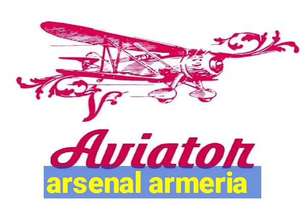 arsenal armeria