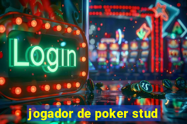 jogador de poker stud