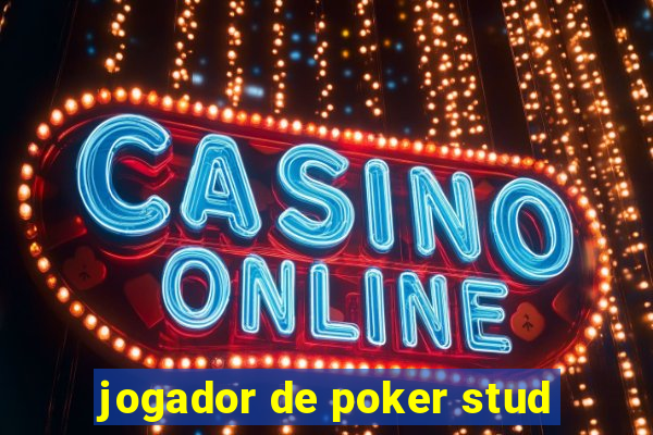 jogador de poker stud