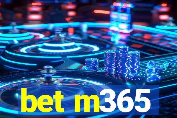 bet m365