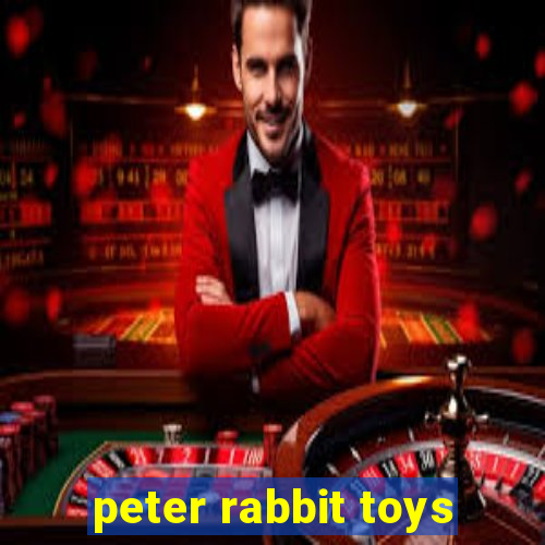 peter rabbit toys