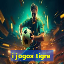 i jogos tigre