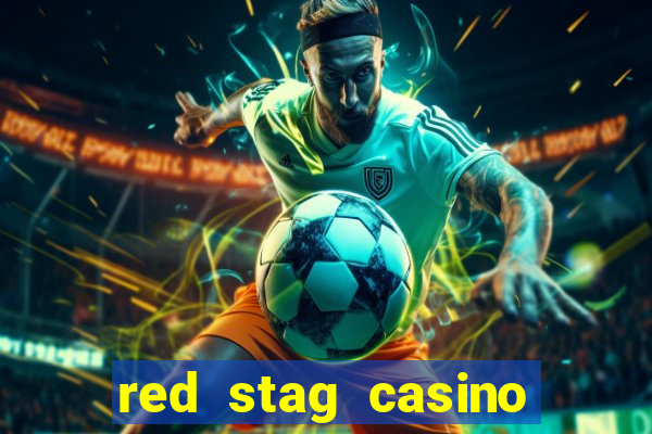 red stag casino welcome bonus