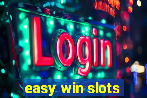 easy win slots