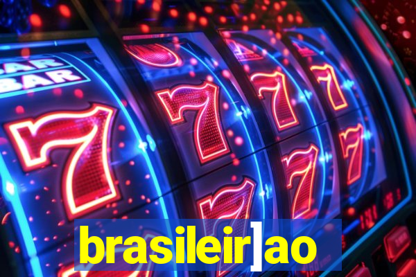 brasileir]ao