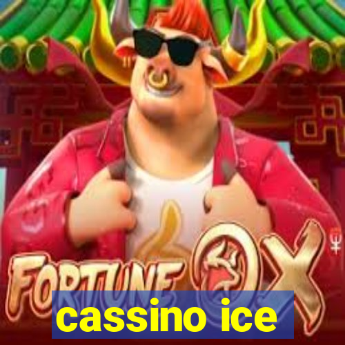 cassino ice