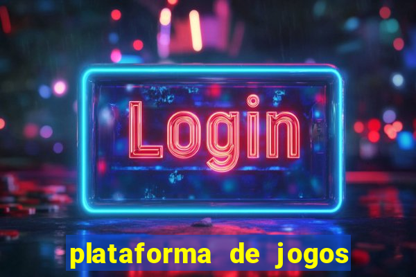 plataforma de jogos de aposta