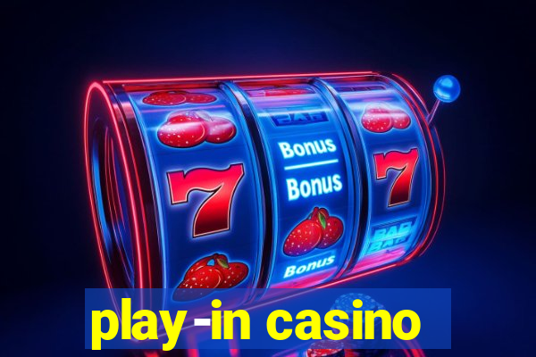 play-in casino