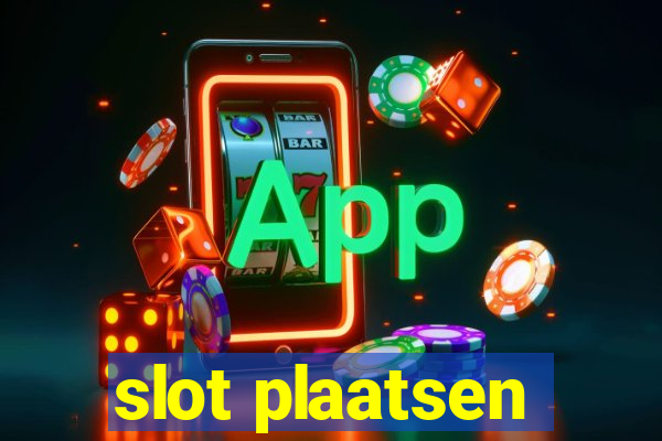 slot plaatsen