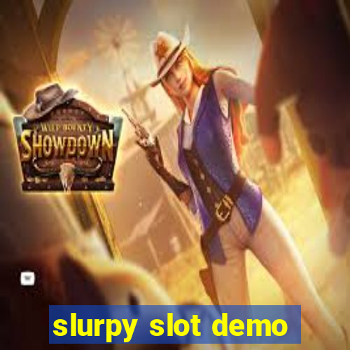 slurpy slot demo