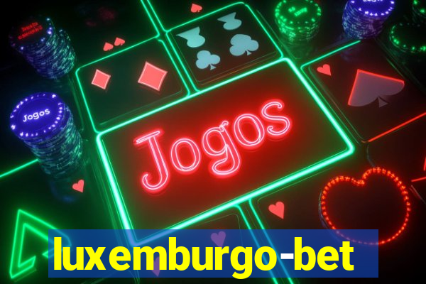 luxemburgo-bet