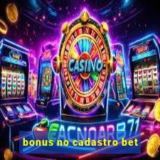 bonus no cadastro bet