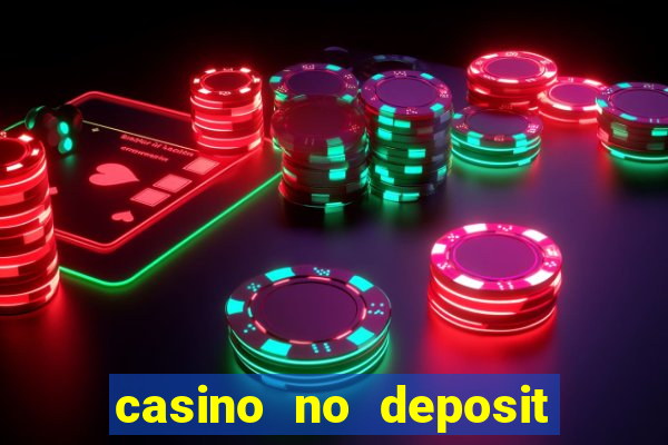 casino no deposit bonus codes