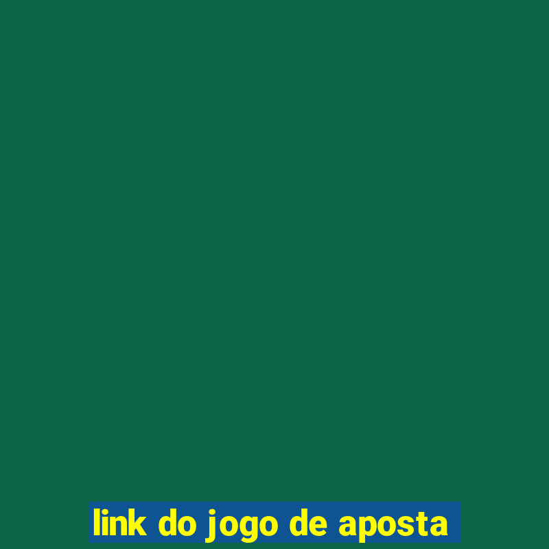 link do jogo de aposta