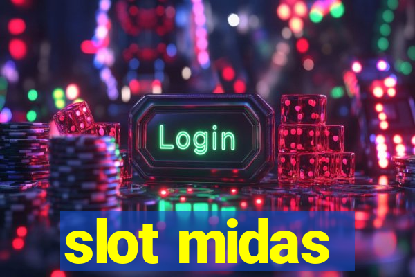 slot midas