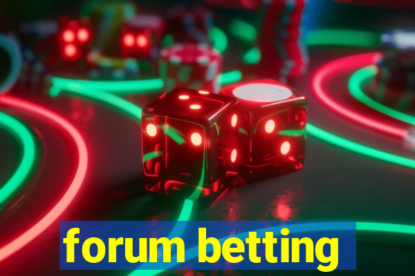 forum betting