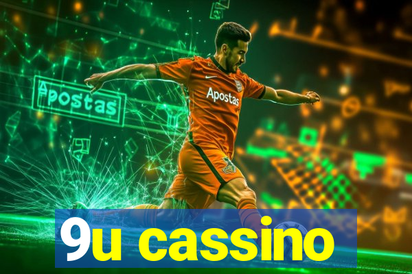 9u cassino