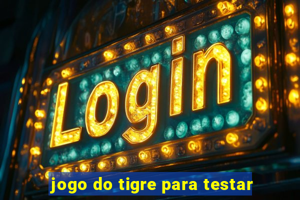 jogo do tigre para testar