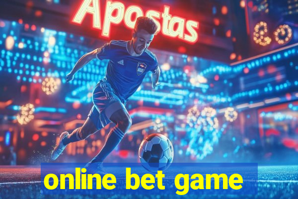 online bet game