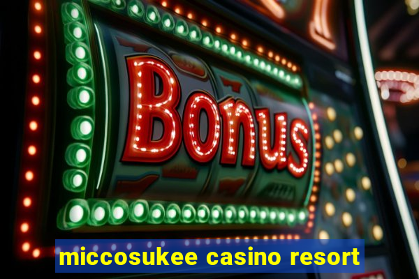 miccosukee casino resort