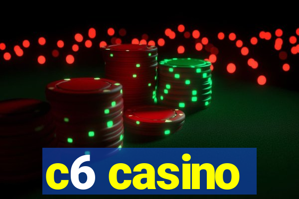 c6 casino