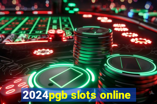 2024pgb slots online