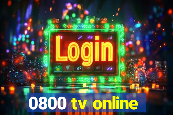 0800 tv online