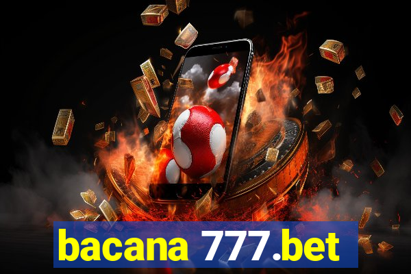 bacana 777.bet