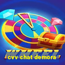 cvv chat demora