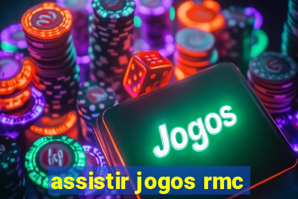 assistir jogos rmc