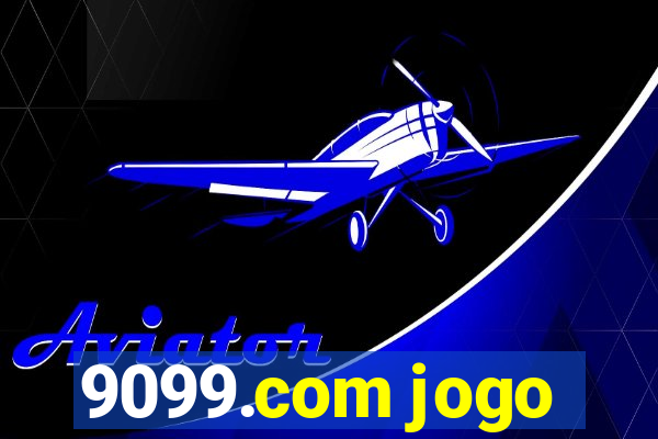 9099.com jogo