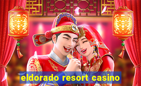 eldorado resort casino