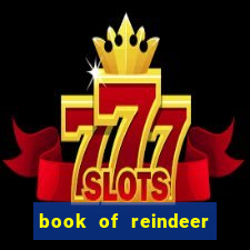 book of reindeer slot free play