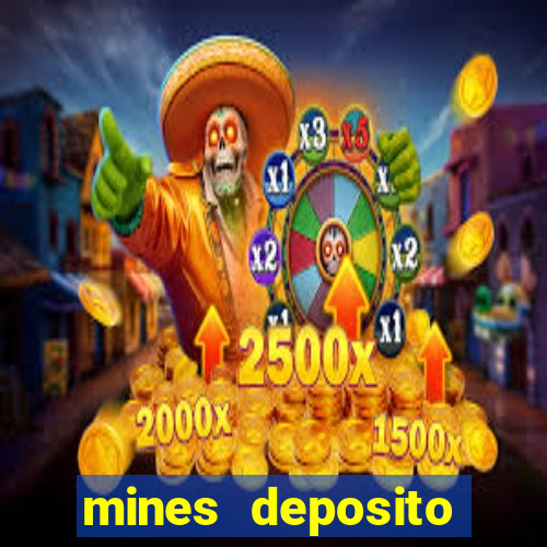 mines deposito minimo 1 real