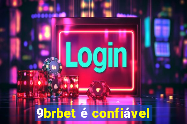 9brbet é confiável