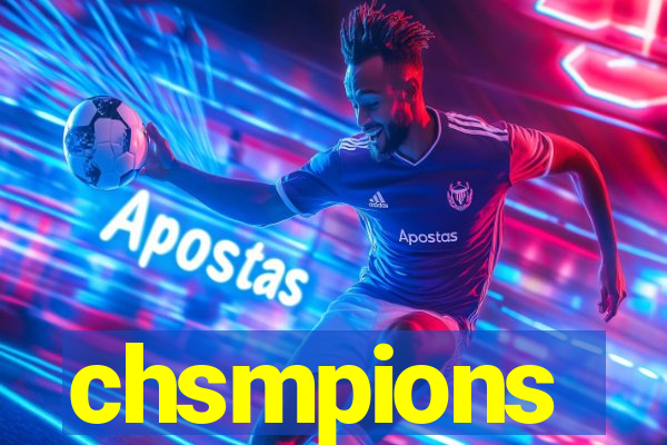 chsmpions