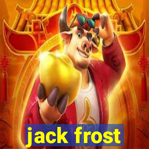 jack frost