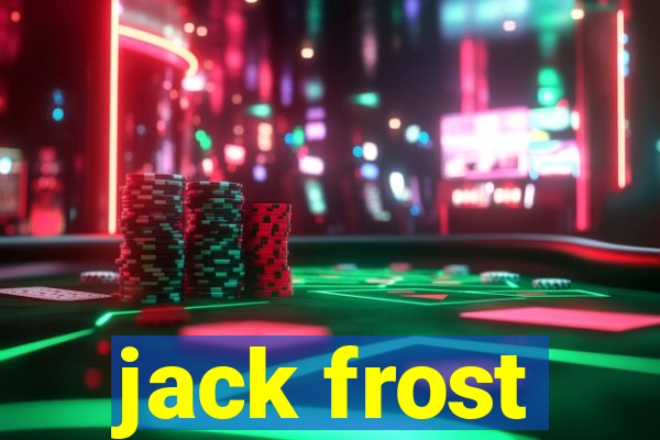 jack frost