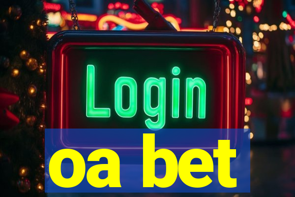 oa bet