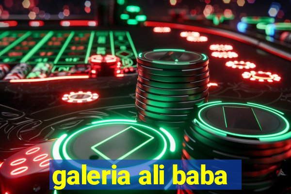 galeria ali baba