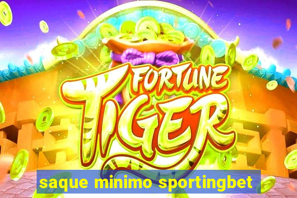 saque minimo sportingbet