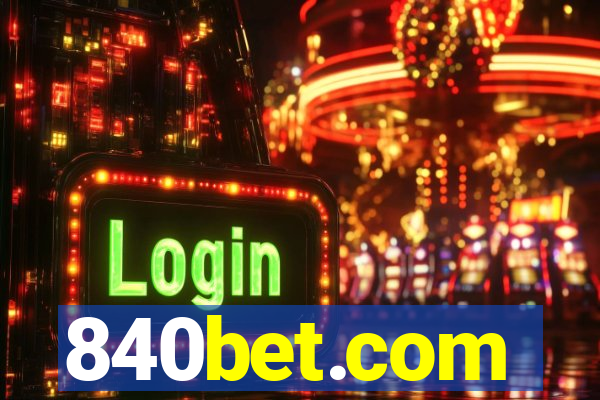 840bet.com