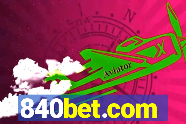 840bet.com