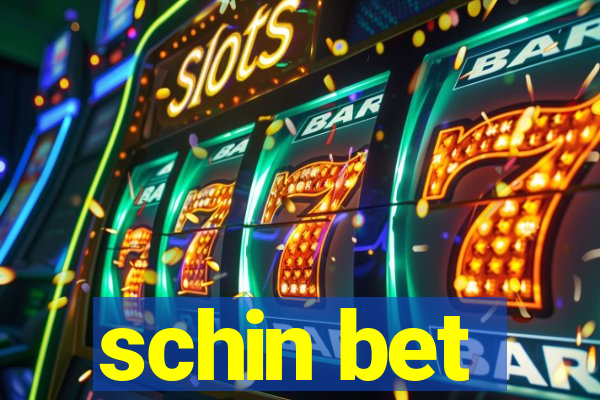 schin bet