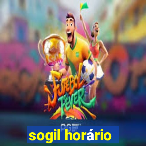 sogil horário