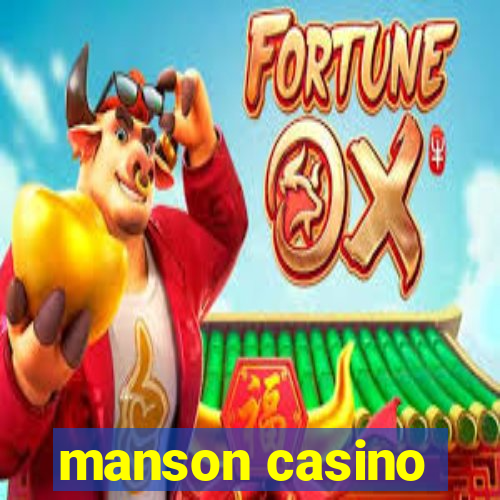 manson casino