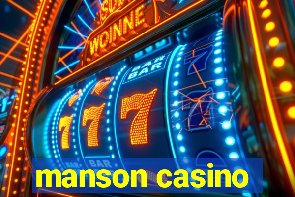 manson casino