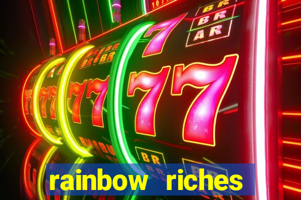 rainbow riches cluster magic slot