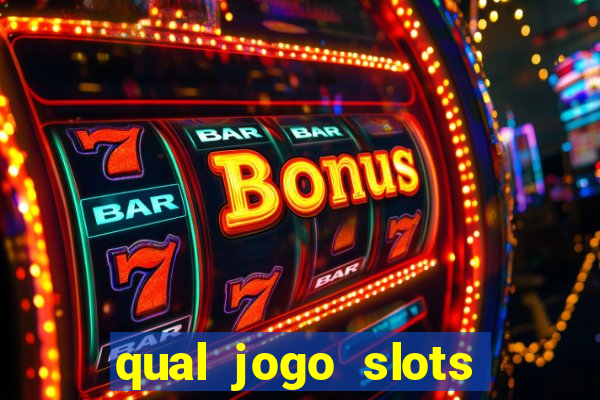 qual jogo slots paga mesmo